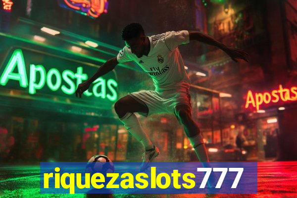 riquezaslots777