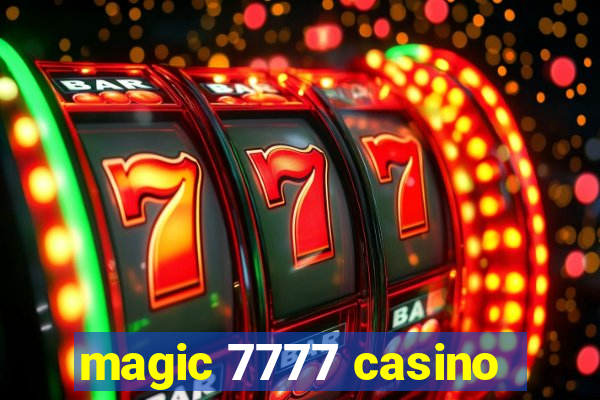 magic 7777 casino