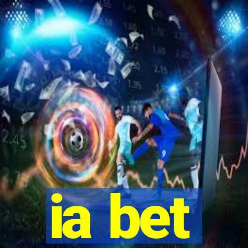 ia bet