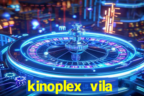 kinoplex vila olímpia programação