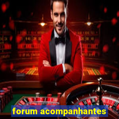 forum acompanhantes