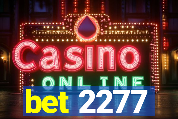 bet 2277