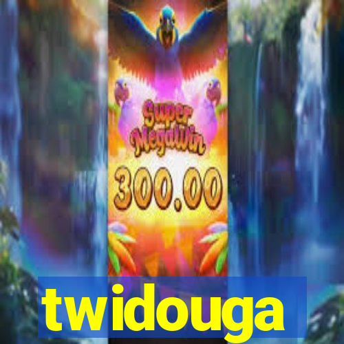 twidouga