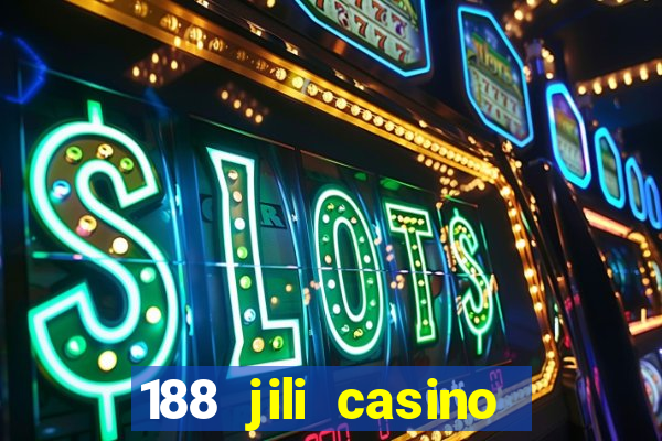 188 jili casino login register philippines