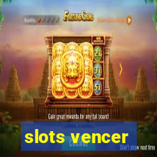 slots vencer