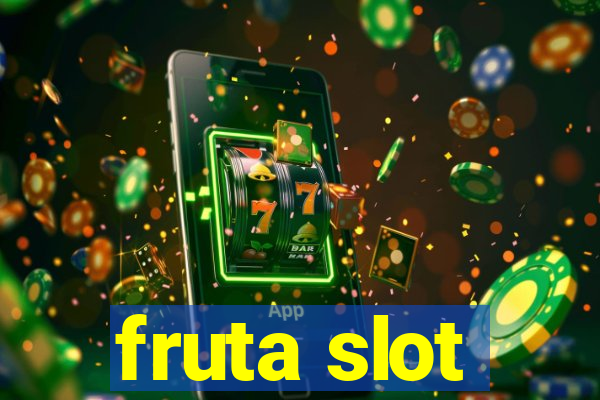 fruta slot