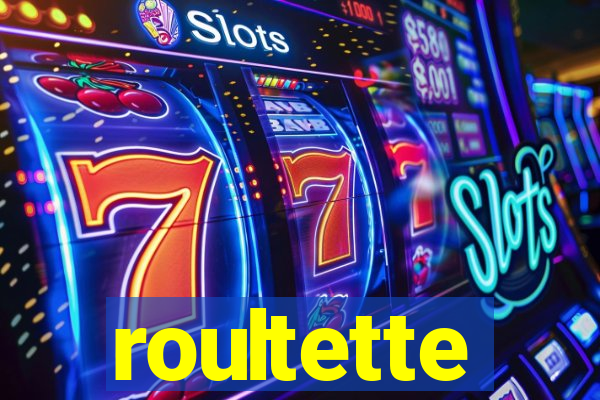 roultette