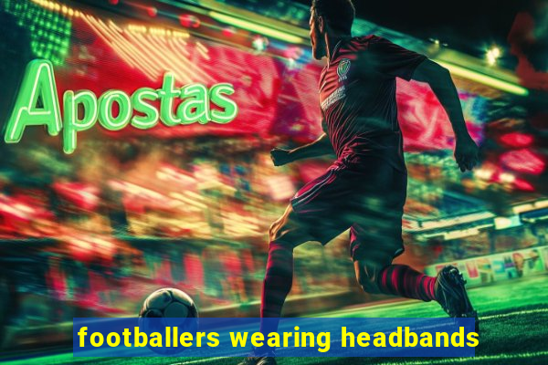 footballers wearing headbands