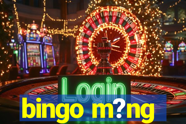 bingo m?ng