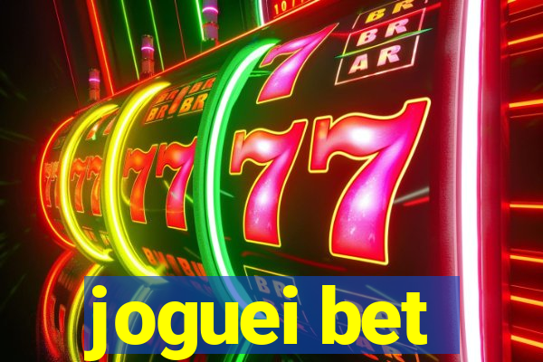 joguei bet