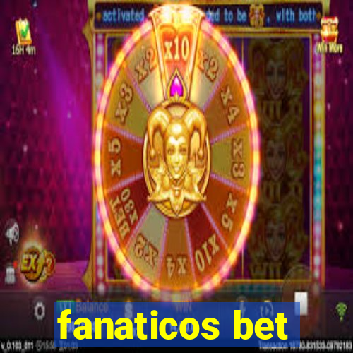 fanaticos bet