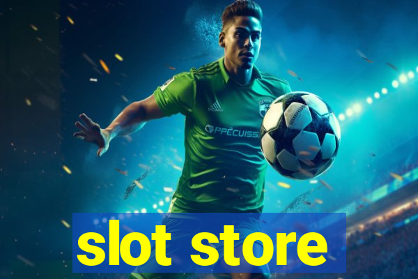 slot store