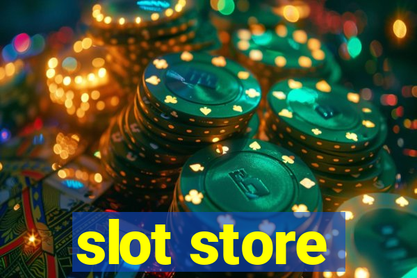 slot store