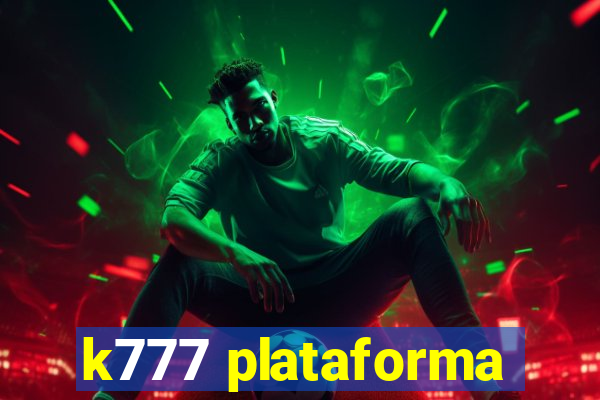 k777 plataforma