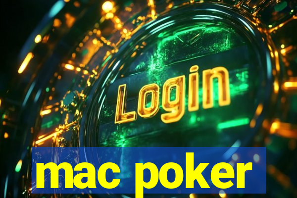 mac poker