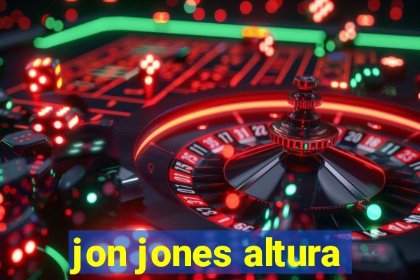 jon jones altura