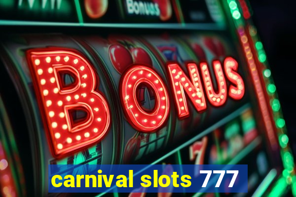 carnival slots 777