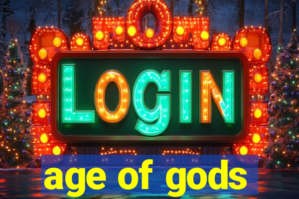 age of gods