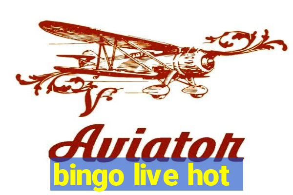 bingo live hot