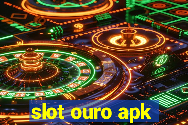 slot ouro apk