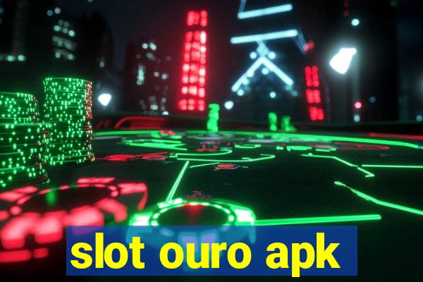 slot ouro apk