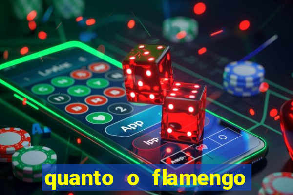 quanto o flamengo ta pagando no jogo de hoje