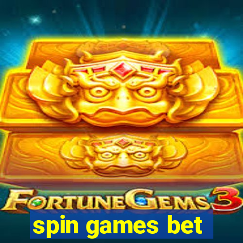 spin games bet