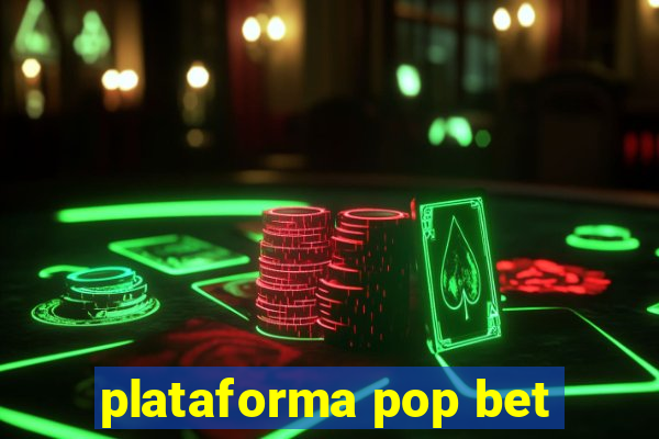 plataforma pop bet