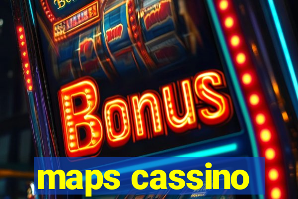 maps cassino