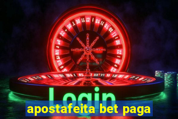 apostafeita bet paga