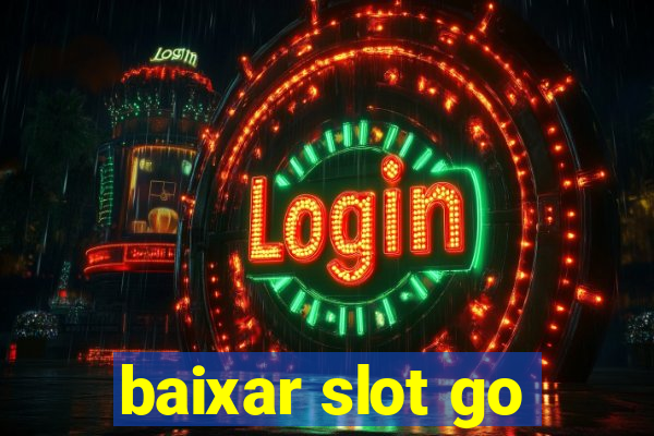 baixar slot go