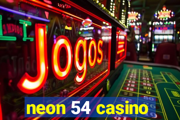 neon 54 casino