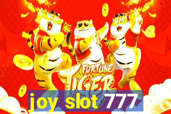 joy slot 777