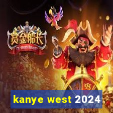 kanye west 2024