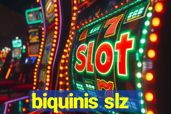 biquinis slz