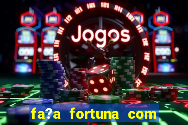 fa?a fortuna com a??es pdf download grátis