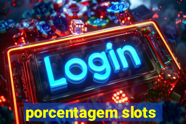 porcentagem slots