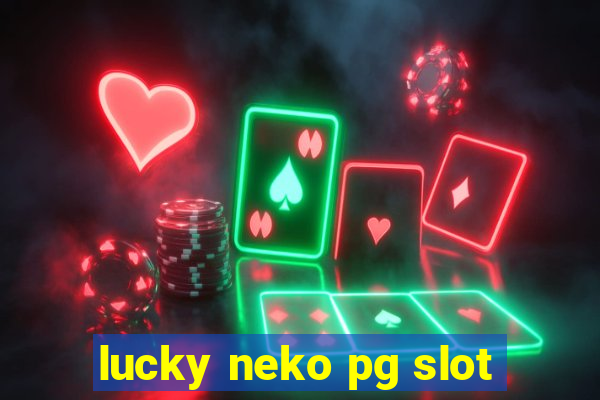 lucky neko pg slot