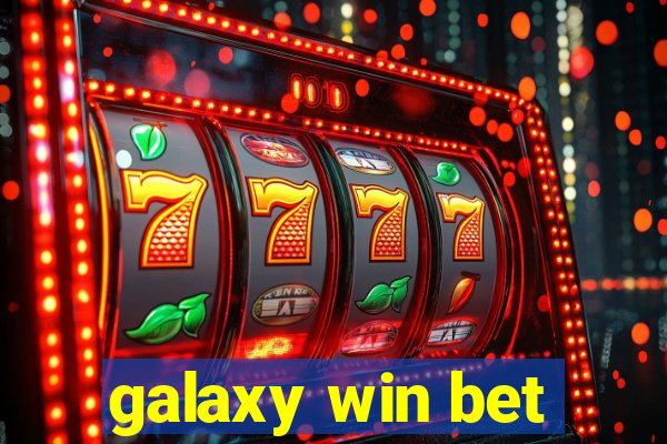 galaxy win bet