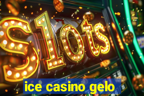 ice casino gelo