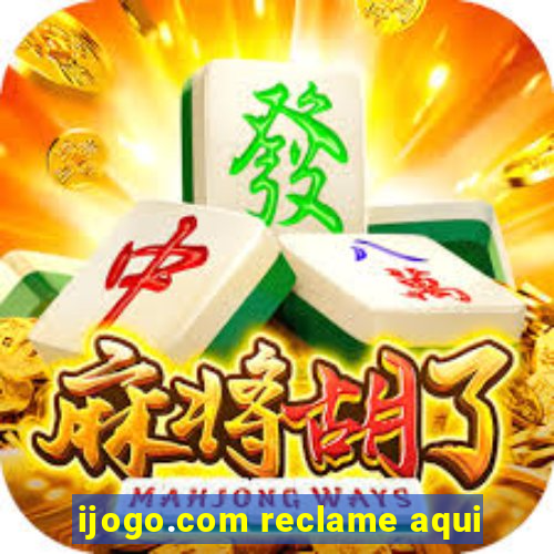 ijogo.com reclame aqui