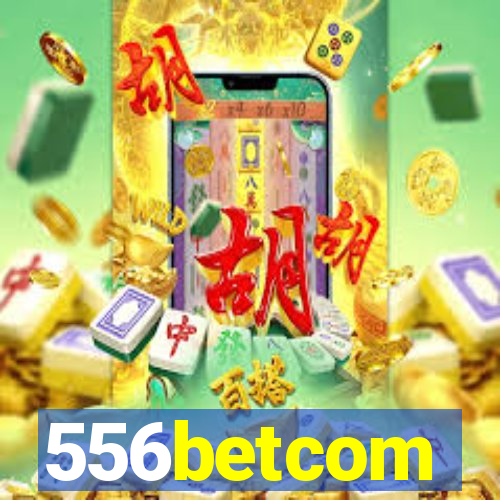 556betcom