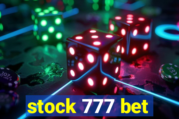 stock 777 bet