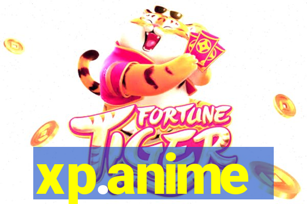 xp.anime