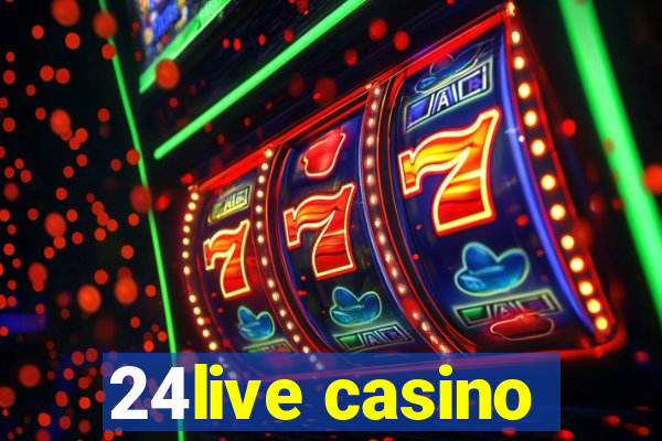 24live casino