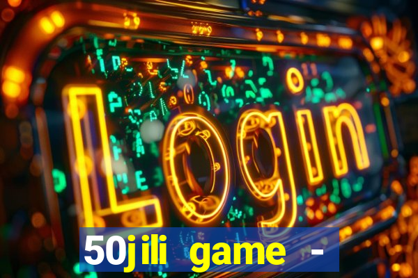 50jili game - social slot