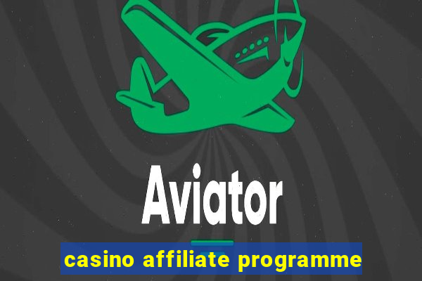 casino affiliate programme