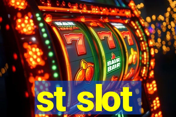 st slot