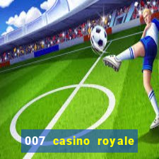 007 casino royale dublado download pirate filmes