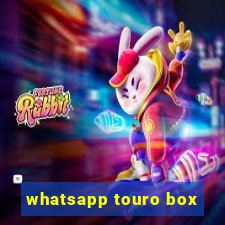 whatsapp touro box